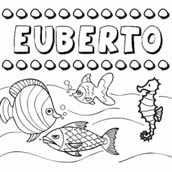 Dibujos de los nombres. Nombre Euberto para pintar, colorear e imprimir