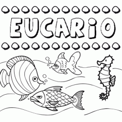 Dibujos de los nombres. Nombre Eucario para pintar, colorear e imprimir