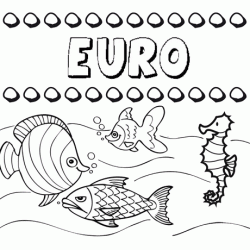 Dibujos de los nombres. Nombre Euro para pintar, colorear e imprimir