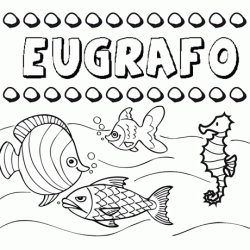 Dibujos de los nombres. Nombre Eugrafo para pintar, colorear e imprimir