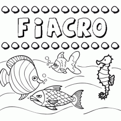 Dibujos de los nombres. Nombre Fiacro para pintar, colorear e imprimir