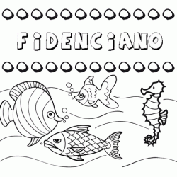 Dibujos de los nombres. Nombre Fidenciano para pintar, colorear e imprimir