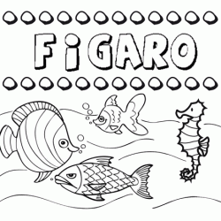 Dibujos de los nombres. Nombre Fígaro para pintar, colorear e imprimir