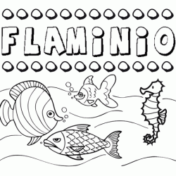 Dibujos de los nombres. Nombre Flaminio para pintar, colorear e imprimir