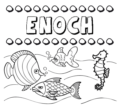 Dibujos de los nombres. Nombre Enoch para pintar, colorear e imprimir