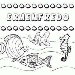 Dibujos de los nombres. Nombre Ermenfredo para pintar, colorear e imprimir