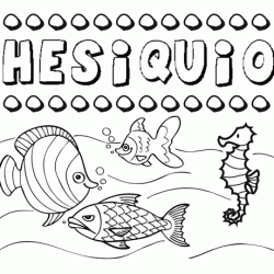 Dibujos de los nombres. Nombre Hesiquio para pintar, colorear e imprimir