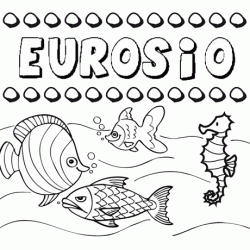 Dibujos de los nombres. Nombre Eurosio para pintar, colorear e imprimir