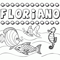 Dibujos de los nombres. Nombre Floriano para pintar, colorear e imprimir