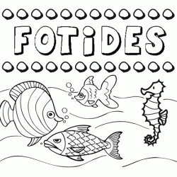 Dibujos de los nombres. Nombre Fotides para pintar, colorear e imprimir