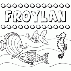 Dibujos de los nombres. Nombre Froylán para pintar, colorear e imprimir