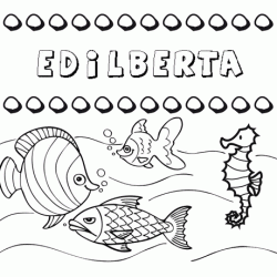 Dibujos de los nombres. Nombre Edilberta para pintar, colorear e imprimir