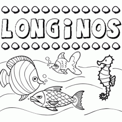 Dibujos de los nombres. Nombre Longinos para pintar, colorear e imprimir