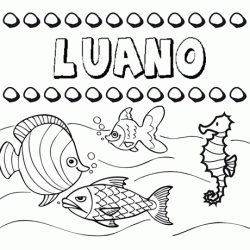 Dibujos de los nombres. Nombre Luano para pintar, colorear e imprimir