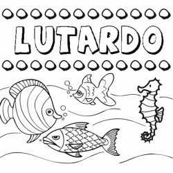 Dibujos de los nombres. Nombre Lutardo para pintar, colorear e imprimir