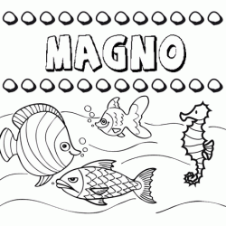 Dibujos de los nombres. Nombre Magno para pintar, colorear e imprimir