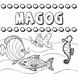 Dibujos de los nombres. Nombre Magog para pintar, colorear e imprimir