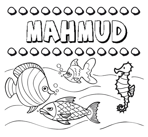 Dibujos de los nombres. Nombre Mahmud para pintar, colorear e imprimir
