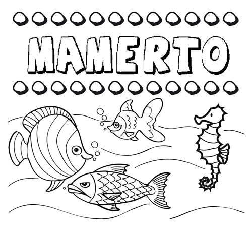 Dibujos de los nombres. Nombre Mamerto para pintar, colorear e imprimir