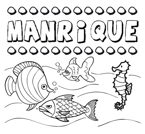 Dibujos de los nombres. Nombre Manrique para pintar, colorear e imprimir