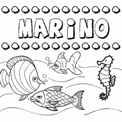 Dibujos de los nombres. Nombre Marino para pintar, colorear e imprimir