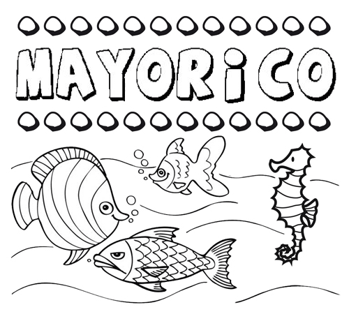 Dibujos de los nombres. Nombre Mayorico para pintar, colorear e imprimir
