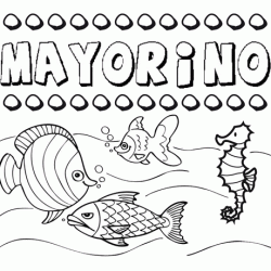 Dibujos de los nombres. Nombre Mayorino para pintar, colorear e imprimir
