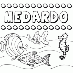 Dibujos de los nombres. Nombre Medardo para pintar, colorear e imprimir