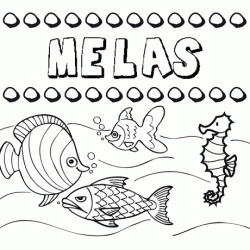 Dibujos de los nombres. Nombre Melas para pintar, colorear e imprimir