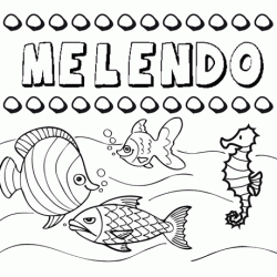 Dibujos de los nombres. Nombre Melendo para pintar, colorear e imprimir