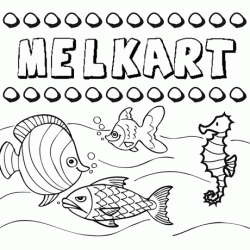 Dibujos de los nombres. Nombre Melkart para pintar, colorear e imprimir