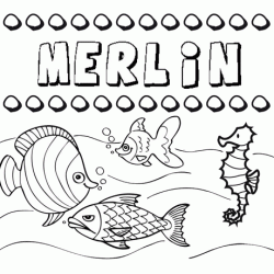 Dibujos de los nombres. Nombre Merlín para pintar, colorear e imprimir