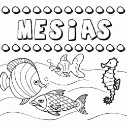 Dibujos de los nombres. Nombre Mesías para pintar, colorear e imprimir