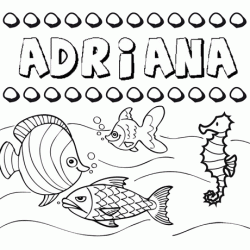 Dibujos de los nombres. Nombre Adriana para pintar, colorear e imprimir