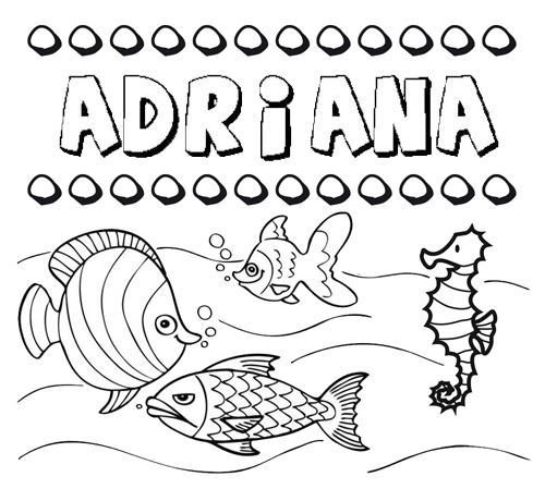 Dibujos de los nombres. Nombre Adriana para pintar, colorear e imprimir