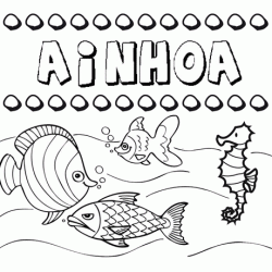 Dibujos de los nombres. Nombre Ainhoa para pintar, colorear e imprimir
