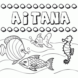 Dibujos de los nombres. Nombre Aitana para pintar, colorear e imprimir
