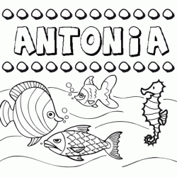 Dibujos de los nombres. Nombre Antonia para pintar, colorear e imprimir