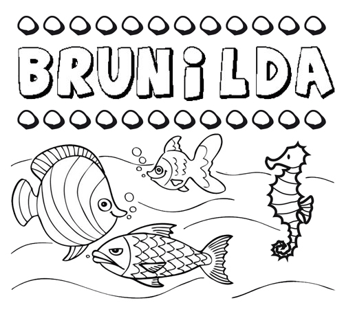 Dibujos de los nombres. Nombre Brunilda para pintar, colorear e imprimir