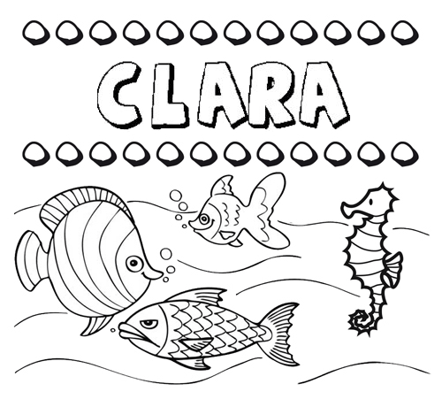 Dibujos de los nombres. Nombre Clara para pintar, colorear e imprimir