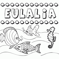 Dibujos de los nombres. Nombre Eulalia para pintar, colorear e imprimir