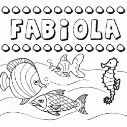 Dibujos de los nombres. Nombre Fabiola para pintar, colorear e imprimir