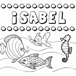 Dibujos de los nombres. Nombre Isabel para pintar, colorear e imprimir