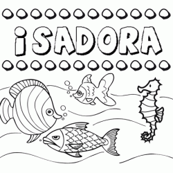 Dibujos de los nombres. Nombre Isadora para pintar, colorear e imprimir