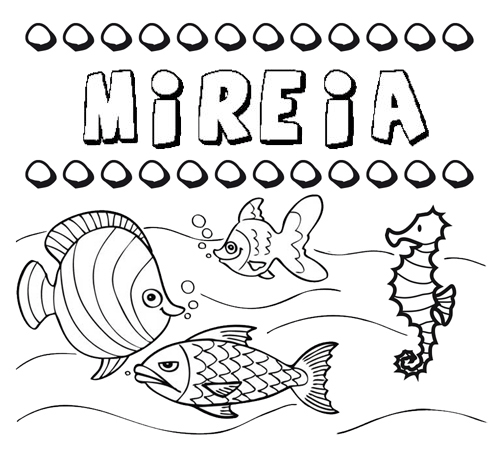 Dibujos de los nombres. Nombre Mireia para pintar, colorear e imprimir