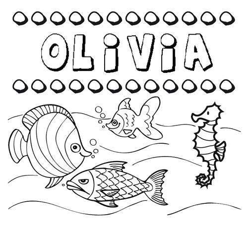 Dibujos de los nombres. Nombre Olivia para pintar, colorear e imprimir