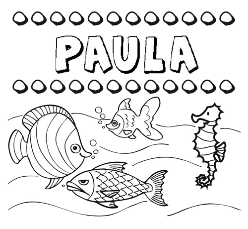 Dibujos de los nombres. Nombre Paula para pintar, colorear e imprimir