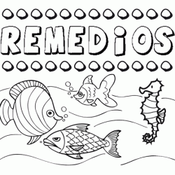 Dibujos de los nombres. Nombre Remedios para pintar, colorear e imprimir