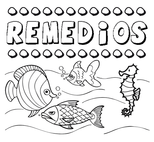 Dibujos de los nombres. Nombre Remedios para pintar, colorear e imprimir
