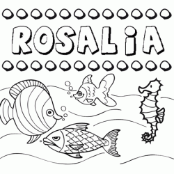 Dibujos de los nombres. Nombre Rosalia para pintar, colorear e imprimir